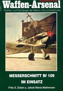 Messerschmitt Bf 109 im Einsatz (Waffen-Arsenal - Sonderband 38)