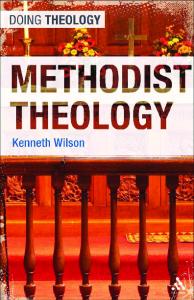 Methodist Theology (Doing Theology)