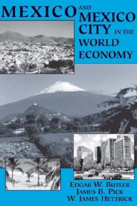 Mexico And Mexico City In The World Economy
