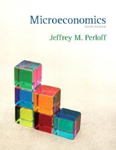 Microeconomics, 6th Edition (The Pearson Series in Economics)