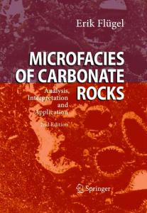 Microfacies of Carbonate Rocks: Analysis, Interpretation and Application, 2nd Edition