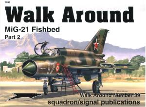 MiG-21 Fishbed, Part 2  (Walk Around No. 39)