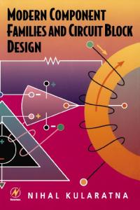 Modern Component Families and Circuit Block Design