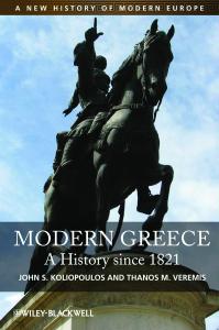 Modern Greece: A History since 1821 (A New History of Modern Europe (NWME))