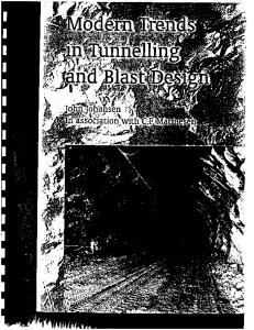 Modern Trends in Tunnelling and Blast Design