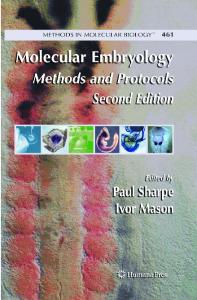 Molecular Embryology Methods and Protocols