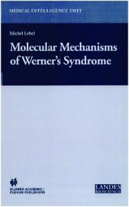 Molecular mechanisms of Werner's syndrome