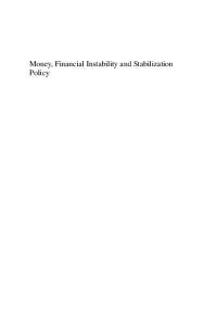 Money, Financial Instability And Stabilization Policy