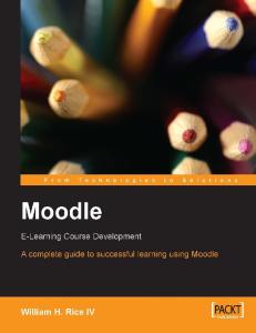 Moodle. E-Learning Course Development