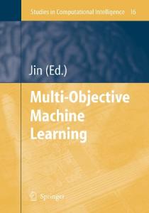 Multi-Objective Machine Learning (Studies in Computational Intelligence)