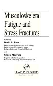 Musculoskeletal Fatigue and Stress Fractures