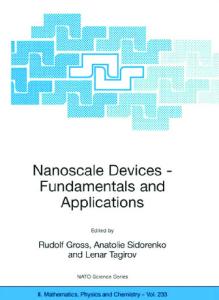 Nanoscale devices - fundamentals and applications