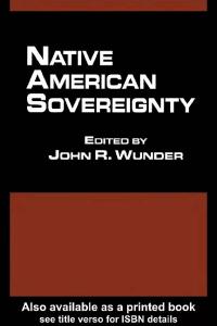 Native American Sovereignty (Native Americans and the Law)