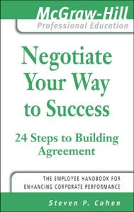 Negotiate Your Way to Success (McGraw-Hill Professional Education)