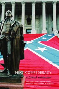 Neo-Confederacy: A Critical Introduction