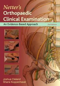 Netter's Orthopaedic Clinical Examination: An Evidence-Based Approach (Netter Clinical Science), Second Edition