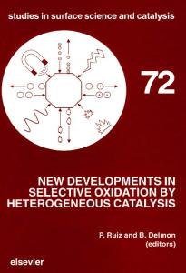 New Developments in Selective Oxidation by Heterogeneous Catalysis: Proceedings (Studies in Surface Science and Catalysis)