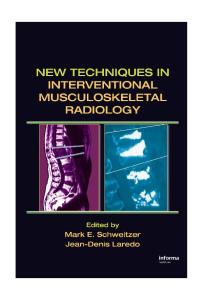New Techniques in Interventional Musculoskeletal Radiology
