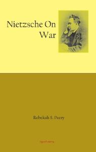 Nietzsche on War