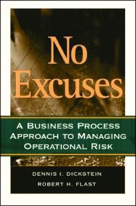 No Excuses: A Business Process Approach to Managing Operational Risk