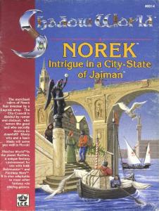 Norek, Intrigue in a City-State of Jaiman (Shadow World Exotic Fantasy Role Playing Environment, Stock, No 6014)