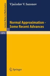 Normal Approximation - Some Recent Advances