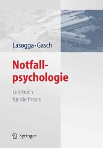 Notfallpsychologie: Lehrbuch für die Praxis (German Edition)