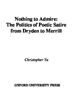 Nothing to Admire: The Politics of Poetic Satire from Dryden to Merrill