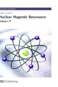 Nuclear Magnetic Resonance: Volume 37 (Specialist Periodical Reports)