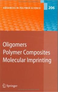 Oligomers - Polymer Composites  -Molecular Imprinting