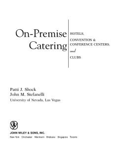 On-Premise Catering: Hotels, Convention & Conference Centers, and Clubs