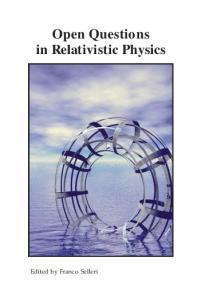 Open Questions in Relativistic Physics: Proceedings of an International Conference on Special Rela