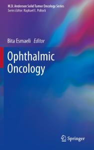 Ophthalmic Oncology (M.D. Anderson Solid Tumor Oncology Series, Volume 6)