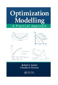 Optimization Modelling a Practical Approach