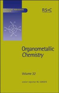 Organometallic Chemistry, Volume 32