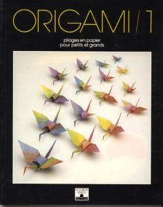 Origami : Pliages en papier pour petits et grands