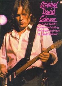 Original David Gilmour - An annotated guide to the guitar technique of David Gilmour