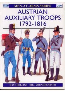Osprey Men-at-Arms 299 - Austrian Auxiliary Troops 1792-1816