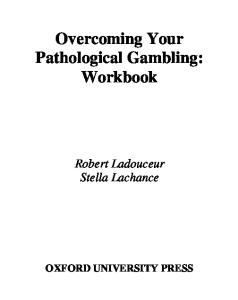 Overcoming Your Pathological Gambling: Workbook