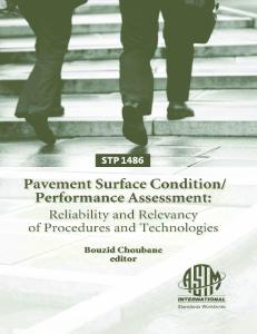 Pavement Surface Condition Performance Assessment: Reliability and Relevancy of Procedures and Technologies (ASTM special technical publication, 1486)