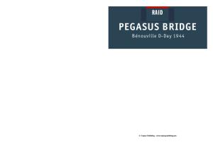 Pegasus Bridge - Benouville, D-Day 1944 (Osprey Raid)
