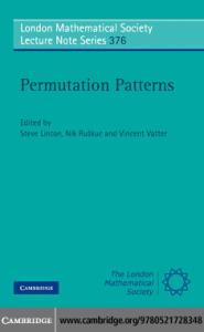 Permutation Patterns, St Andrews 2007 (London Mathematical Society Lecture Note Series)