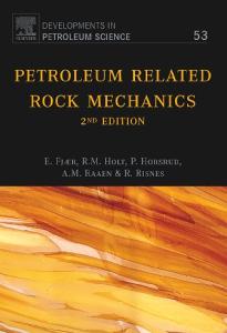 Petroleum Related Rock Mechanics - Second edition