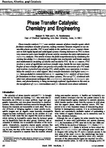 Phase Transfer Catalysis: Chemistry and Engineering
