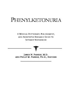 Phenylketonuria - A Medical Dictionary, Bibliography, and Annotated Research Guide to Internet References