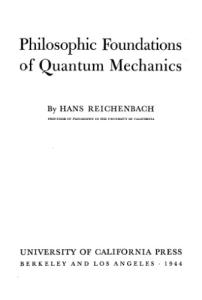 Philosophic Foundations of Quantum Mechanics
