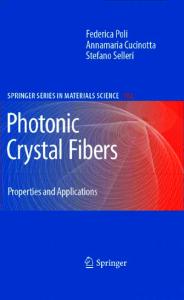 Photonic Crystal Fibers: Properties and Applications (Springer Series in Materials Science) (Springer Series in Materials Science)