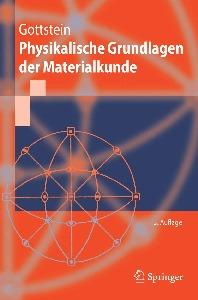 Physikalische Grundlagen der Materialkunde 3. Auflage (Springer-Lehrbuch) (German Edition)