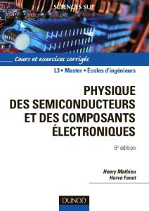 Physique des semiconducteurs et des composants électroniques : Cours et exercices corrigés