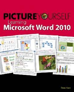 Picture Yourself Learning Microsoft Word